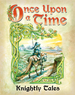 Atlas Games - Once Upon a Time: Knightly Tales