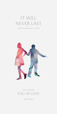 Hush Hush Projects - Fog of Love: It Will Never Last